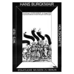 Handschick, Hans Burgkmair 1473 – 1531 Holzschnitte Ausstellungsplakat, 1974 Kupferstichkabinett und Sammlung der Zeichnungen, Staatliche Museen zu Berlin, Ausstellung im Alten Museum