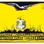 Jutta Damm-Fiedler, Plakat: Siegfried, Frauenprotokolle, deutscher Furor. Landestheater Altenburg. Siebdruck D&F, 1988, P1